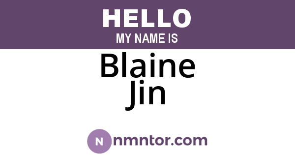 Blaine Jin