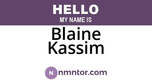 Blaine Kassim