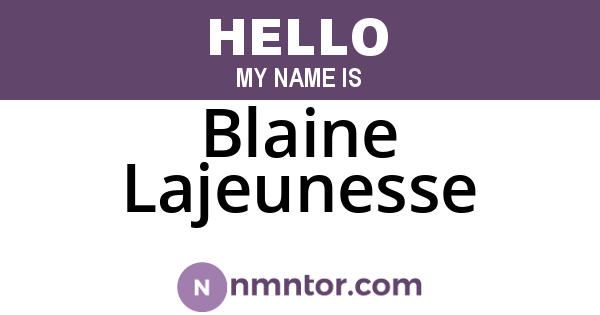 Blaine Lajeunesse
