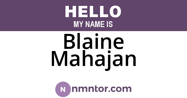 Blaine Mahajan