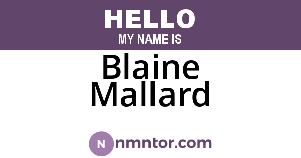 Blaine Mallard