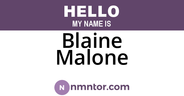 Blaine Malone