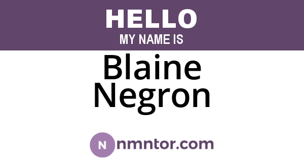 Blaine Negron