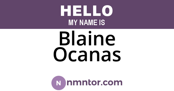 Blaine Ocanas