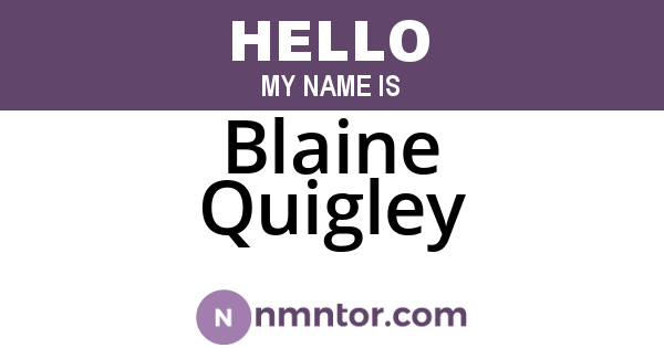 Blaine Quigley