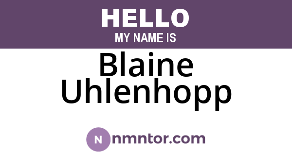 Blaine Uhlenhopp
