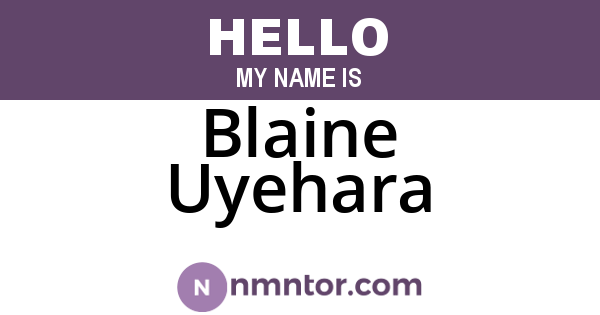 Blaine Uyehara