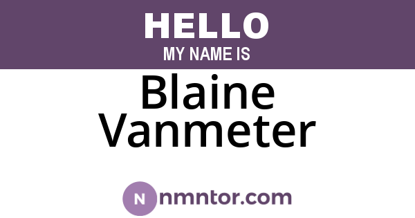 Blaine Vanmeter
