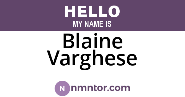 Blaine Varghese