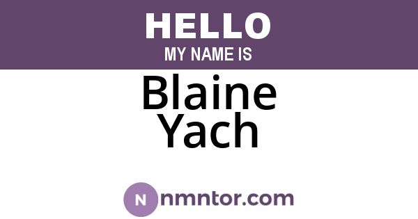 Blaine Yach