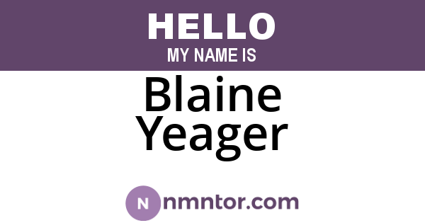 Blaine Yeager