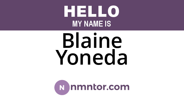Blaine Yoneda