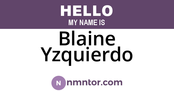 Blaine Yzquierdo