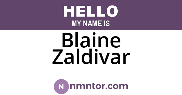 Blaine Zaldivar