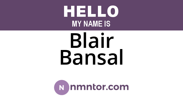 Blair Bansal
