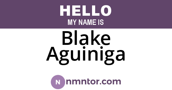 Blake Aguiniga