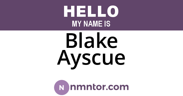 Blake Ayscue