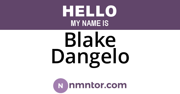 Blake Dangelo