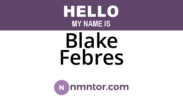 Blake Febres