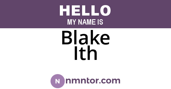Blake Ith