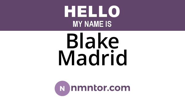 Blake Madrid
