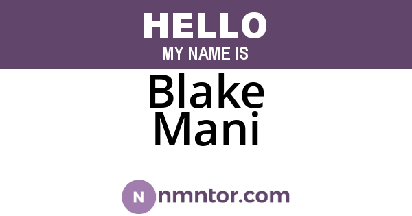 Blake Mani