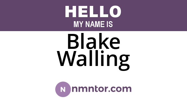 Blake Walling