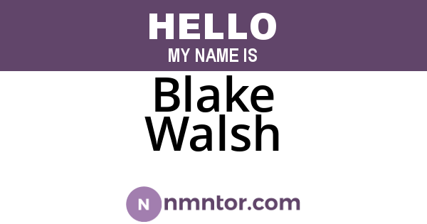 Blake Walsh