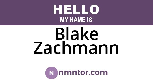 Blake Zachmann