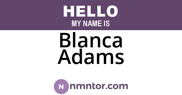 Blanca Adams