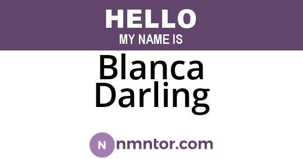 Blanca Darling