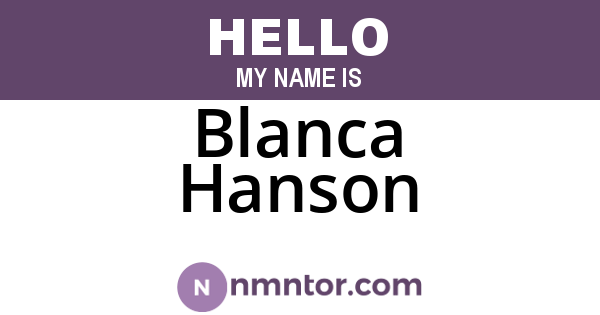 Blanca Hanson