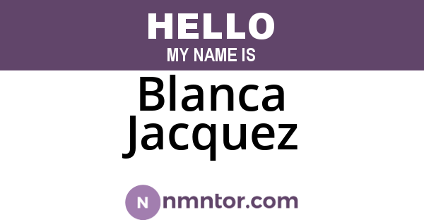 Blanca Jacquez