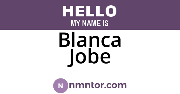 Blanca Jobe