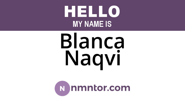 Blanca Naqvi