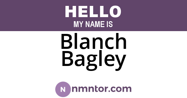 Blanch Bagley
