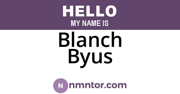 Blanch Byus