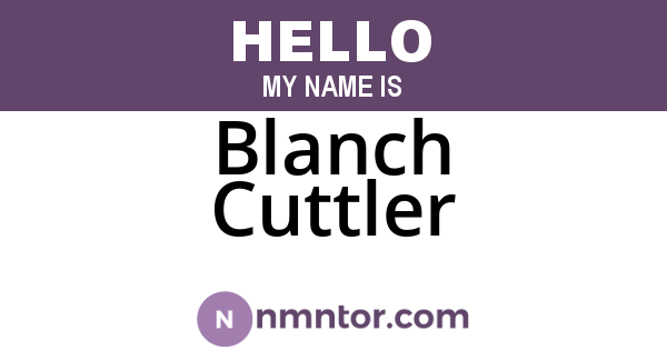 Blanch Cuttler