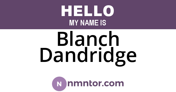 Blanch Dandridge