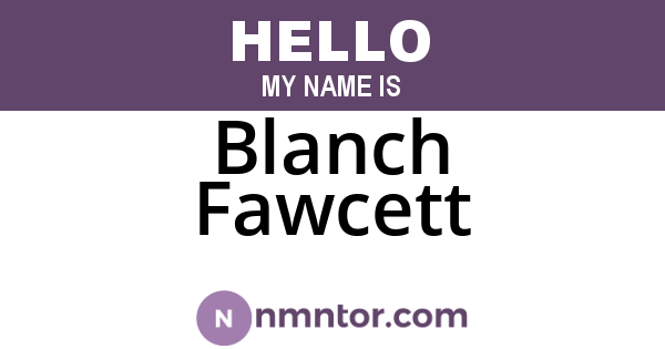 Blanch Fawcett
