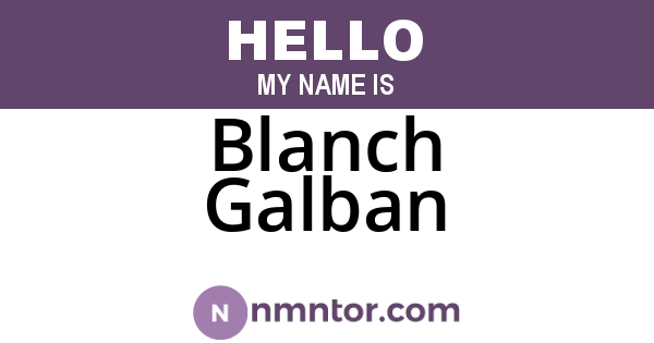 Blanch Galban
