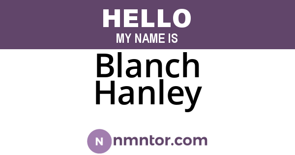 Blanch Hanley
