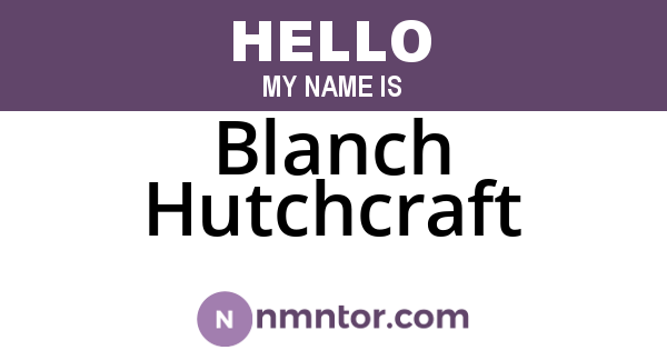 Blanch Hutchcraft