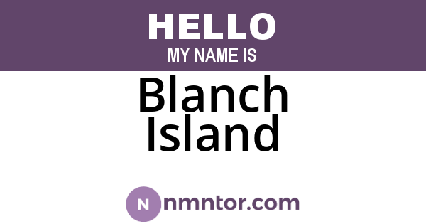 Blanch Island