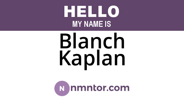 Blanch Kaplan