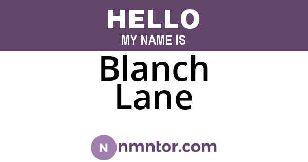 Blanch Lane