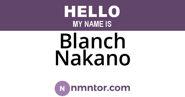 Blanch Nakano