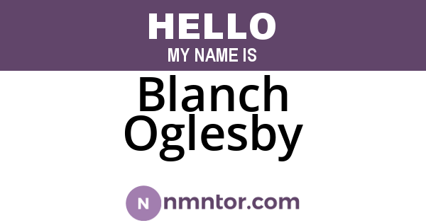 Blanch Oglesby