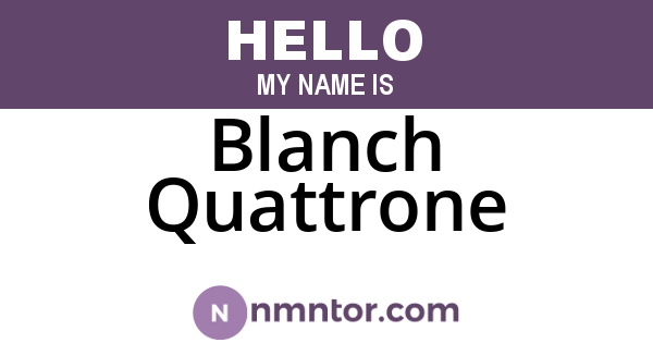 Blanch Quattrone