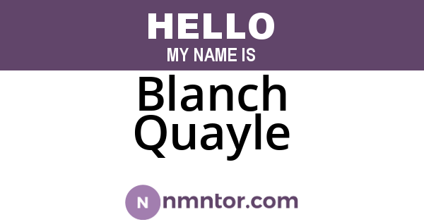 Blanch Quayle